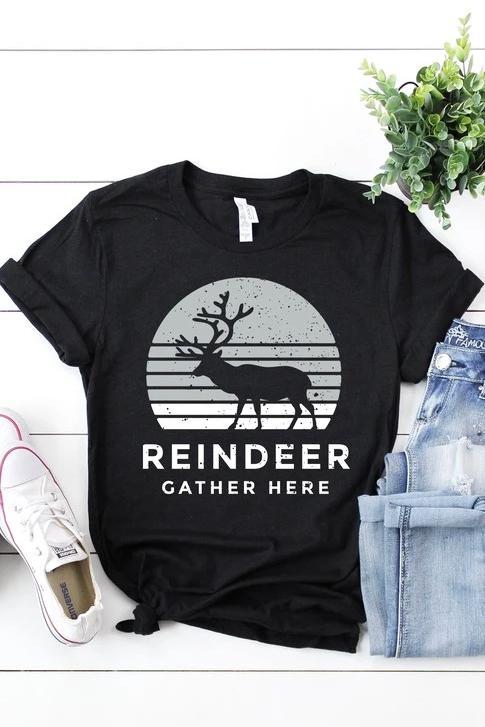 PREORDER: Reindeer Gather Here Graphic Tee
