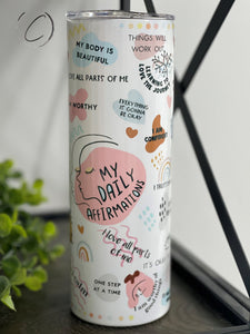 PREORDER: My Daily Affirmations 20oz Skinny Tumbler